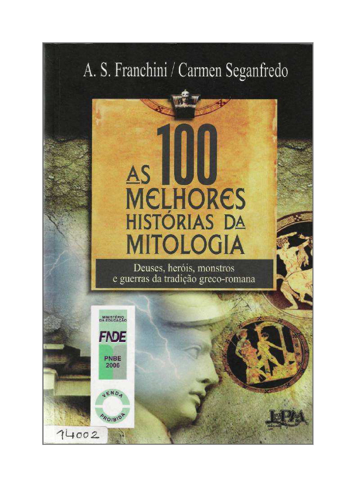 As 100 Melhores Histórias da Mitologia