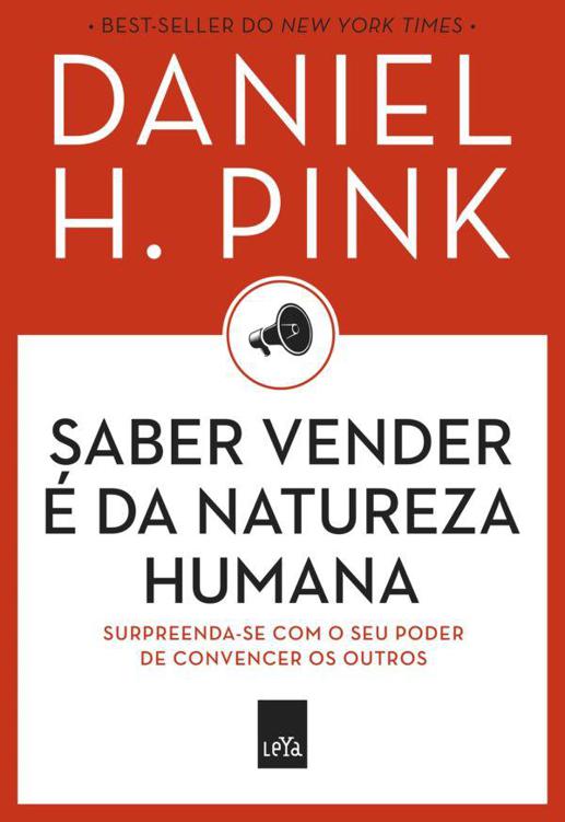 Saber vender é da natureza humana: surpreenda-se com o seu poder de convencer os outros