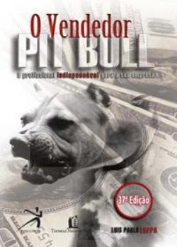 O Vendedor Pit Bull