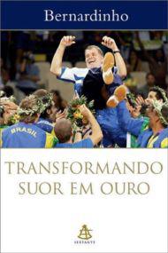 Transformando Suor em Ouro
