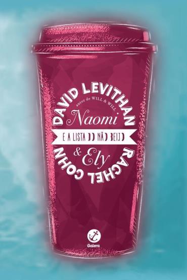 Naomi & Ely e a lista do não beijo