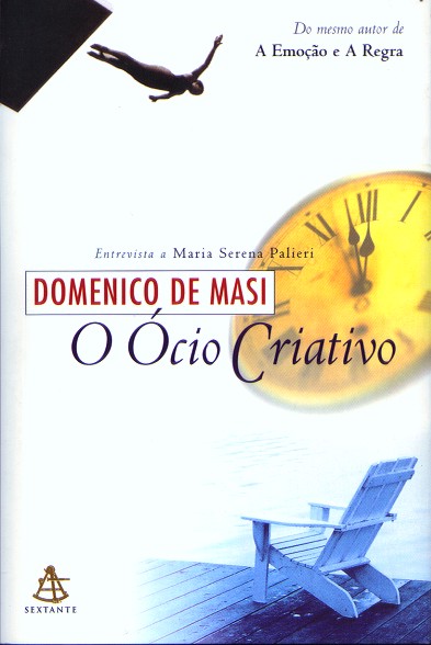 O ÓCIO CRIATIVO