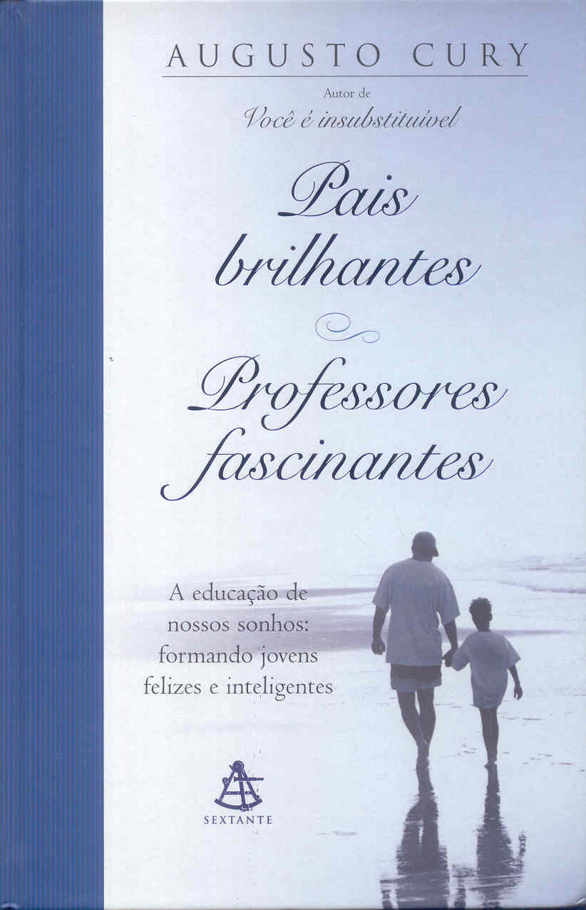 Pais brilhantes - Professores Fascinantes
