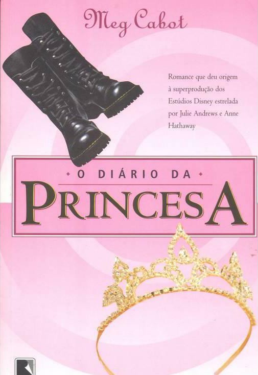 O Diário Da Princesa - O Diários da Princesa - Vol 1