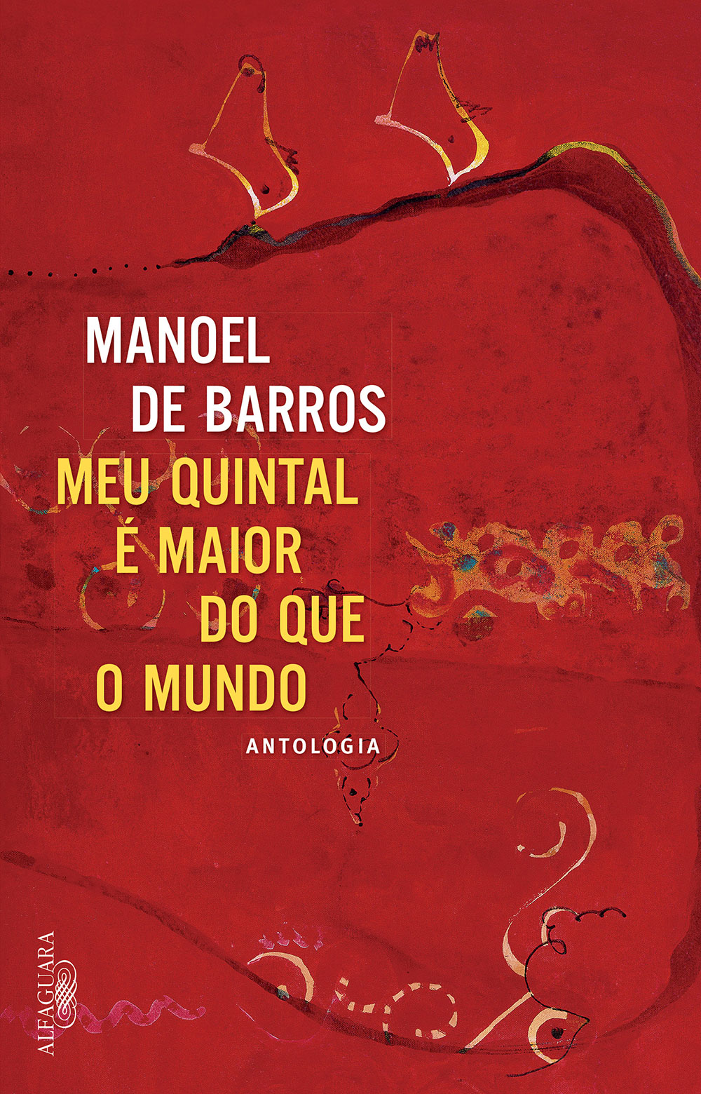 Meu quintal é maior do que o mundo