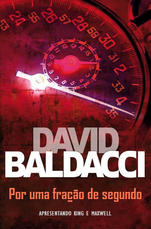 Por uma Fração de Segundo