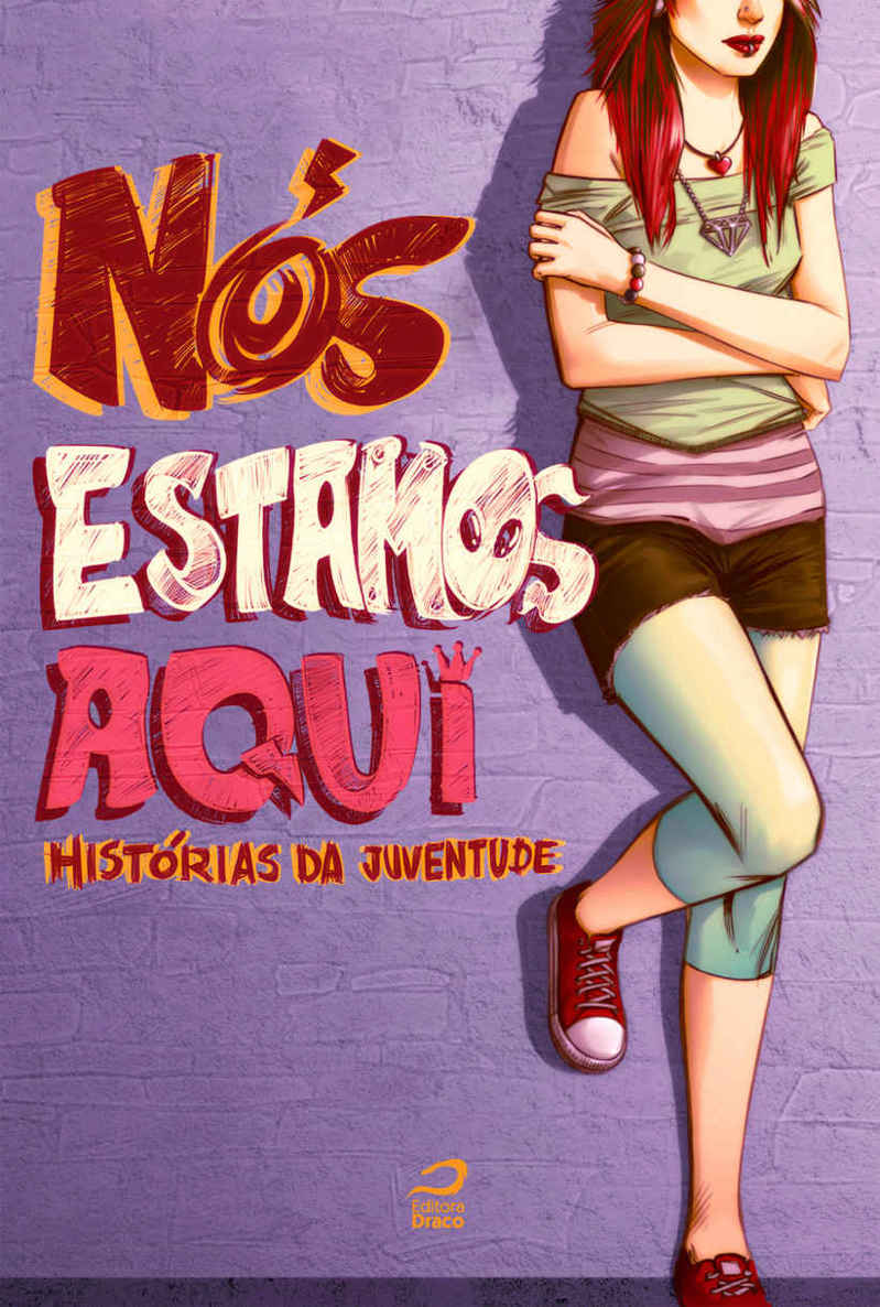 Nós estamos aqui: histórias de juventude