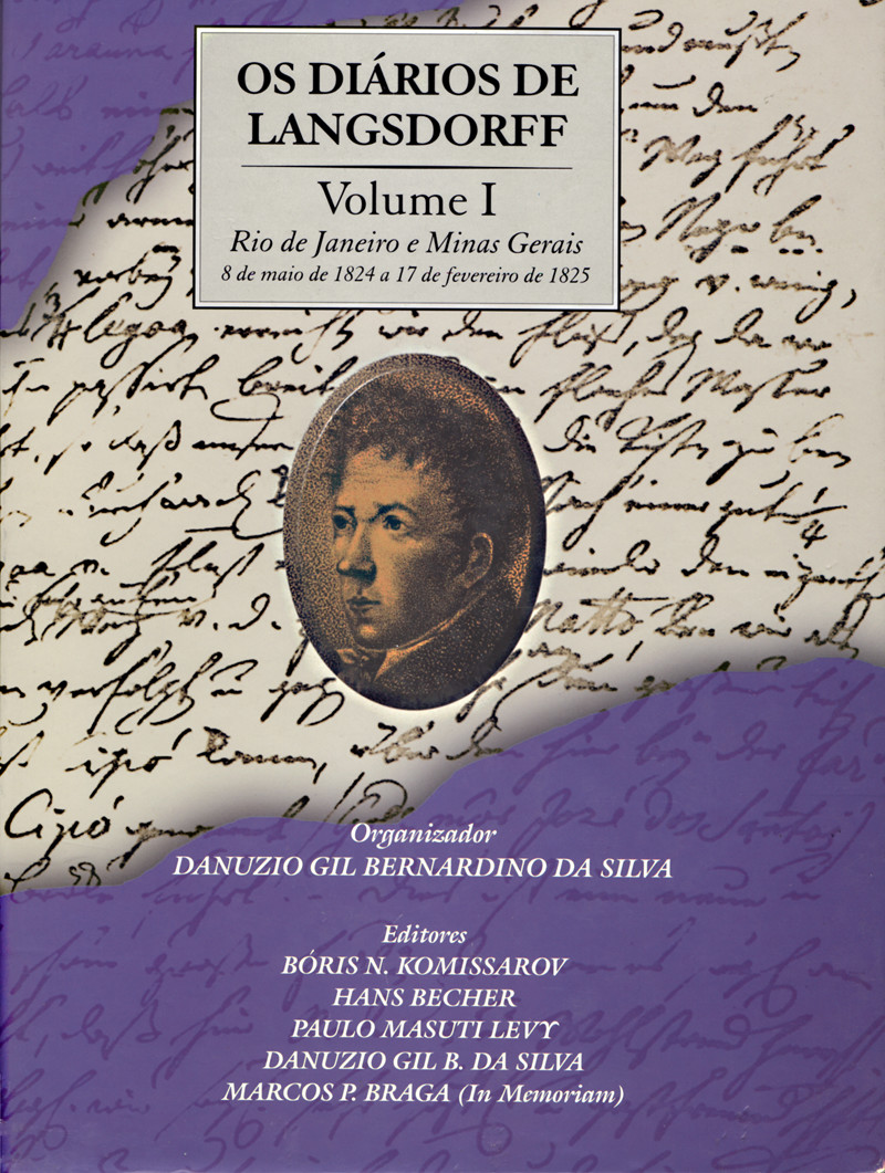 OS DIÁRIOS DE LANGSDORFF - VOL. 1
