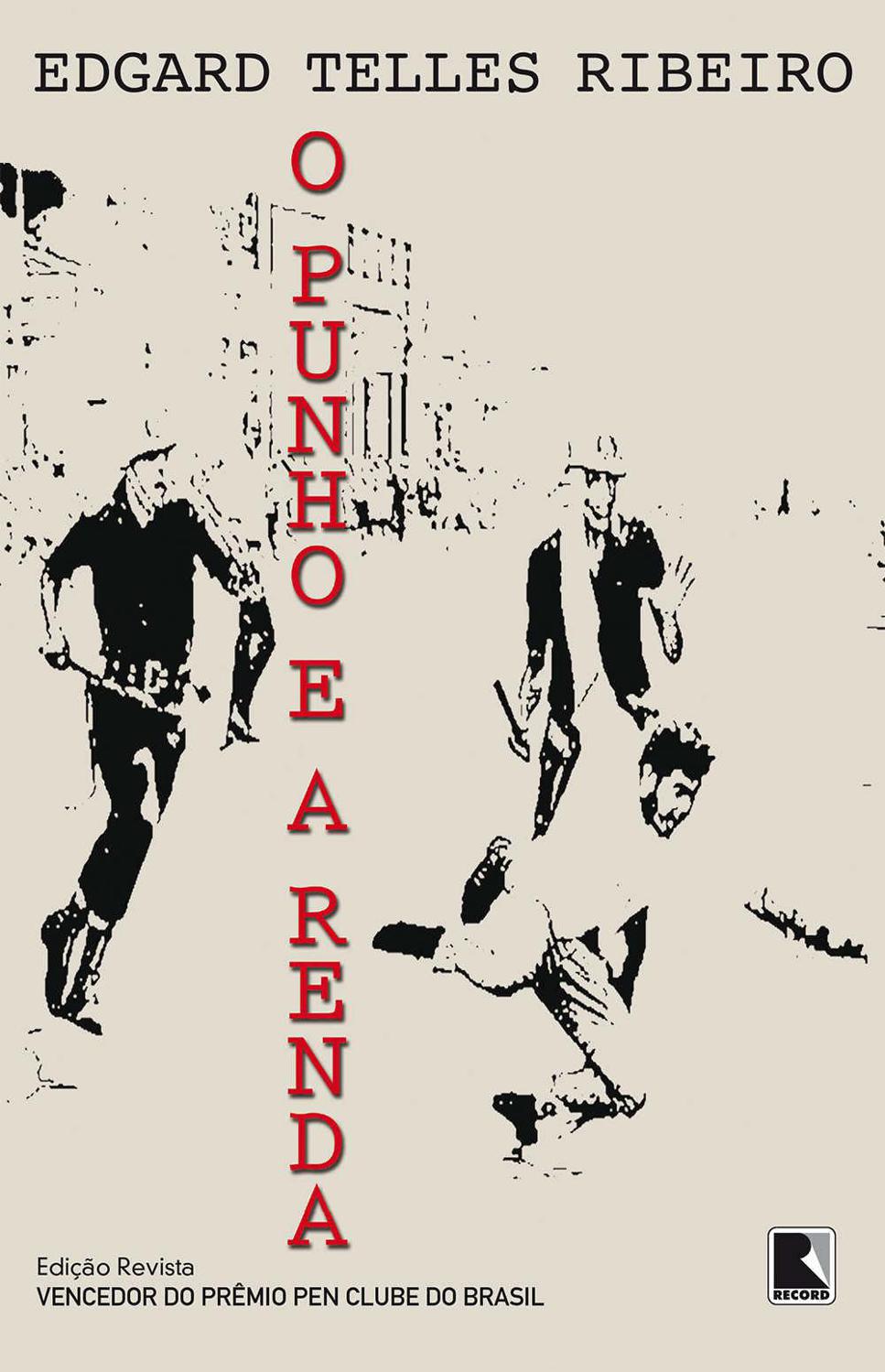 O Punho e a Renda: Edição Revista