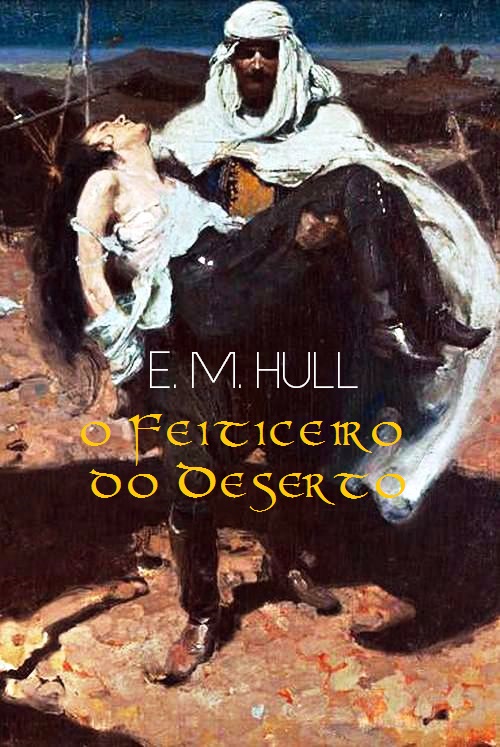 O Feiticeiro do Deserto