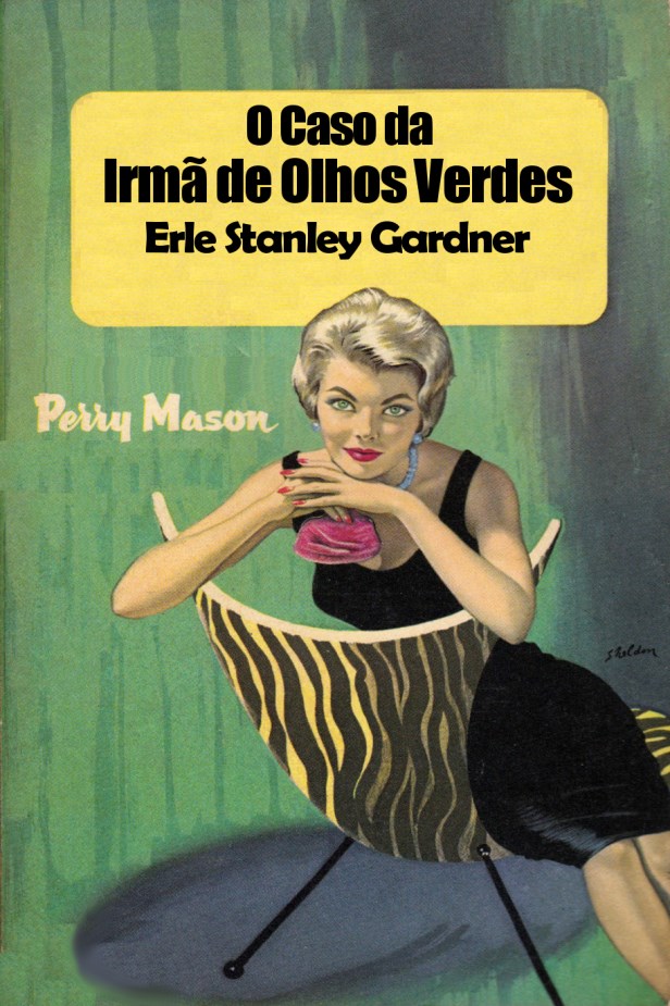 O Caso da Irmã de Olhos Verdes