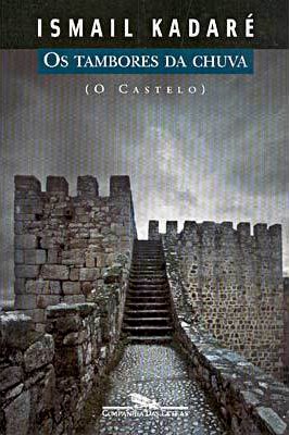 Os Tambores da Chuva (O castelo)
