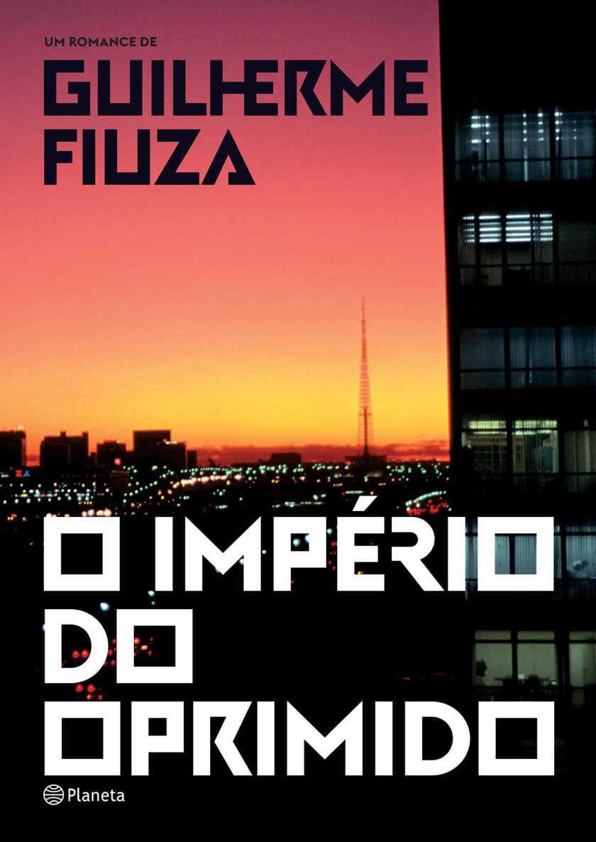 O império do oprimido