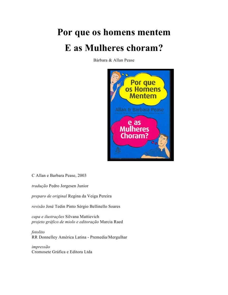 Por que os Homens Mentem e as Mulheres Choram