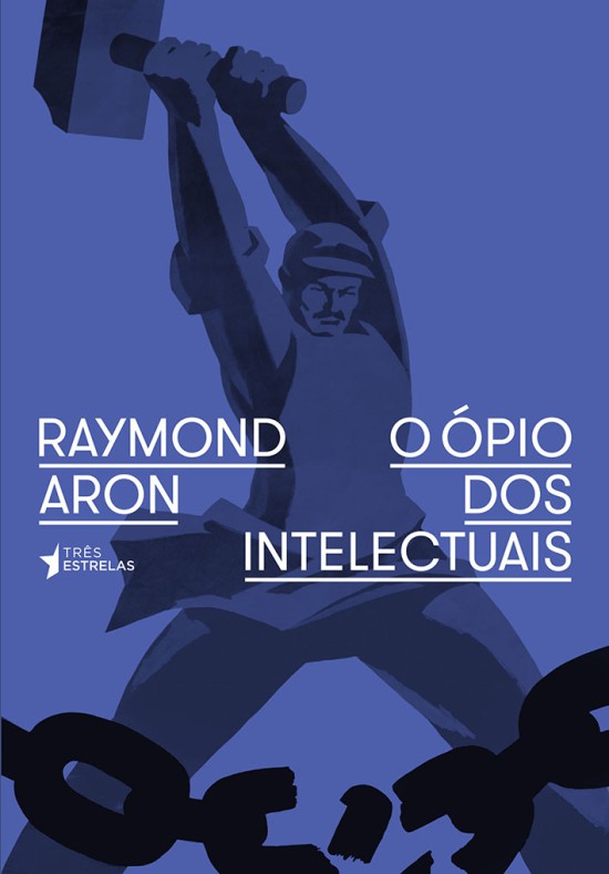O Ópio dos Intelectuais