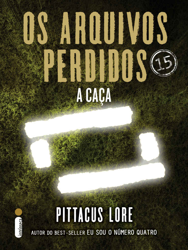 Os arquivos perdidos 15: A caçada (Os Legados de Lorien)
