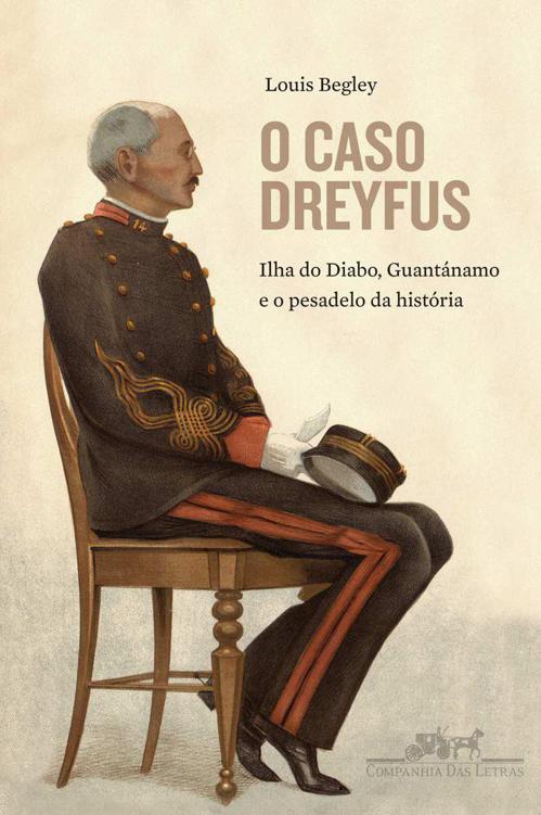 O Caso Dreyfus - Ilha do Diabo, Guantanamo e o Pesadelo da História