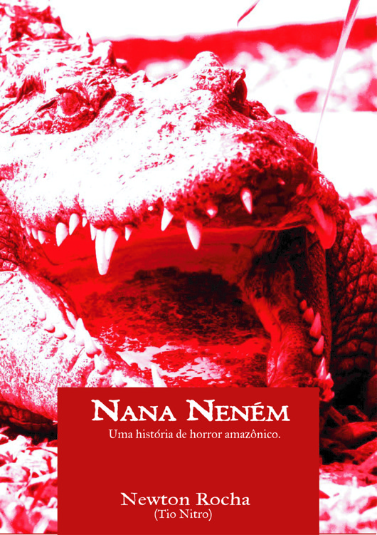 Nana Neném - Uma História de Horror Amazônico