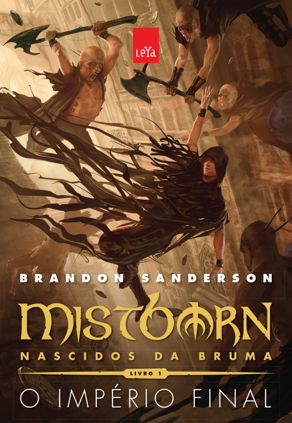 O Império Final Mistborn Nascidos da Bruma - O Império Final - Vol 01