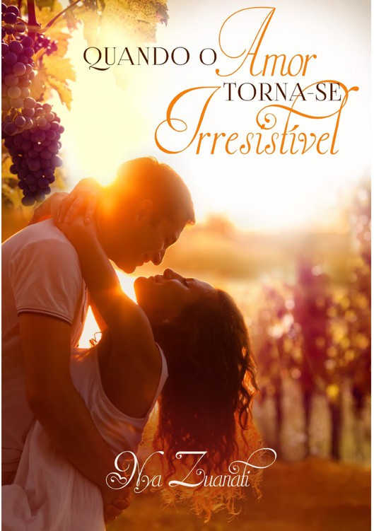 Quando o amor torna-se irresistível(Oficial)