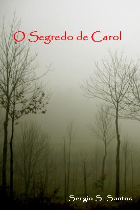 O Segredo de Carol (Portuguese Edition)