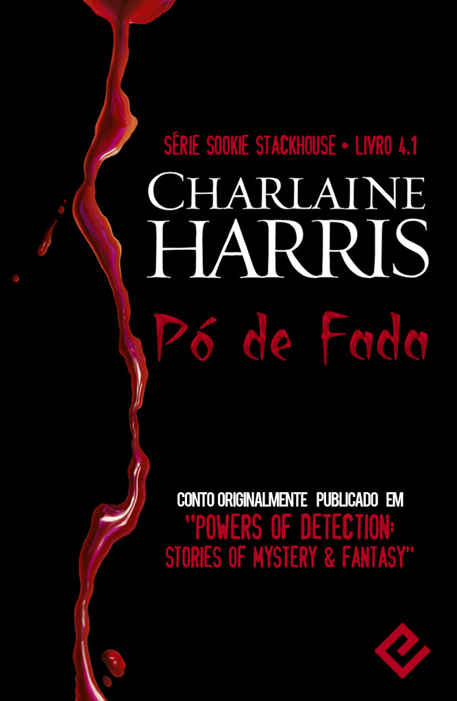 Pó de Fada - Sookie Stackhouse - Vol.4,1