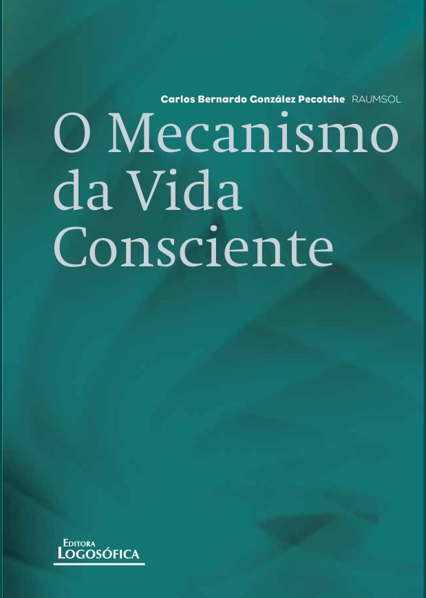 O Mecanismo da Vida Consciente