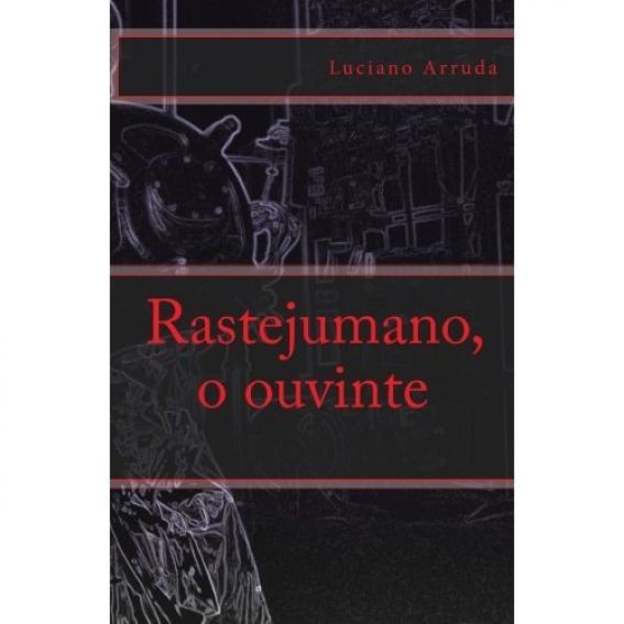 Rastejumano, o ouvinte