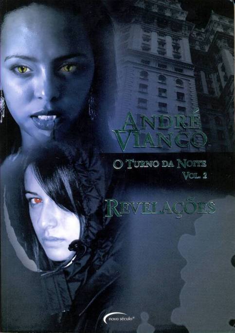 O turno da noite, volume 2 : Revelações