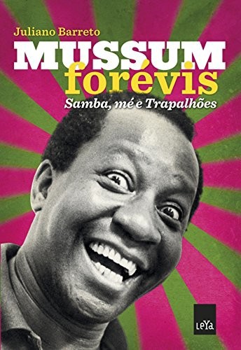Mussum Forévis - Samba, mé e trapalhões