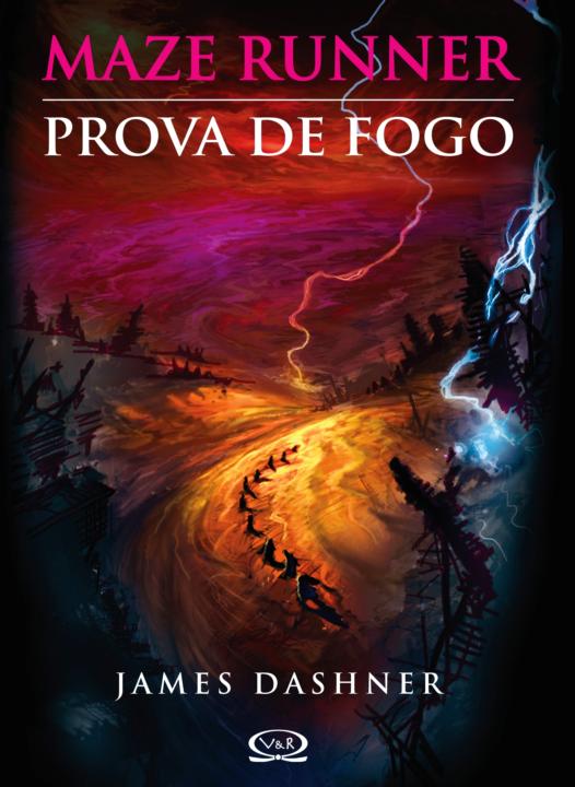Prova de Fogo - Maze Runner - Vol.2