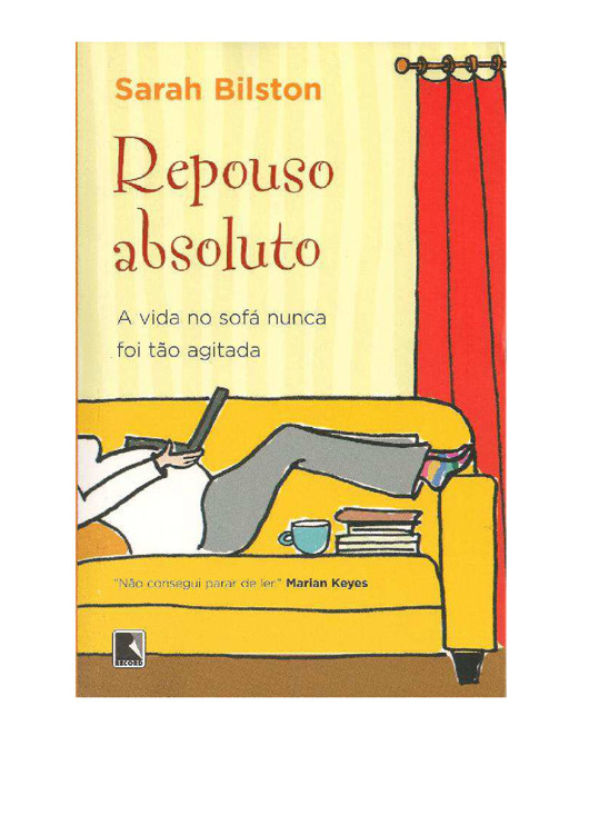 Repouso Absoluto _Bed Rest_ - Sarah Bilston
