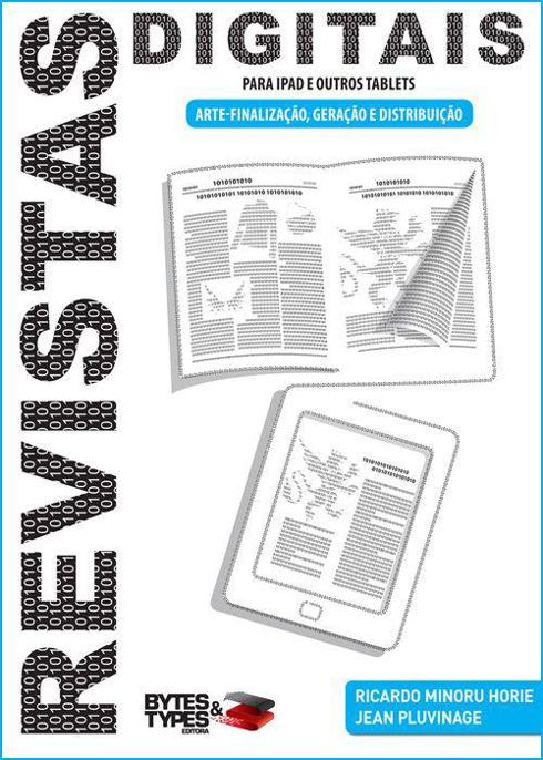Revistas Digitais para iPad e Outros Tablets – Arte-Finalização, Geração e Distribuição