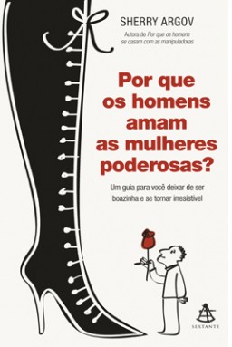 Porque os Homens Amam as Mulheres Poder