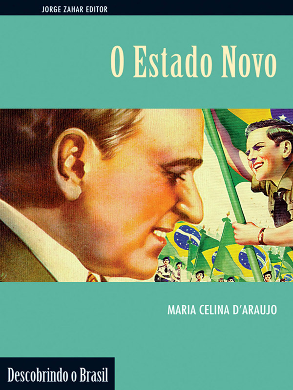 O Estado Novo - S. Descobrindo o Brasil