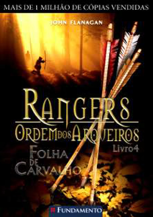 Folha de Carvalho Rangers: Ordem dos Arqueiros Vol: 4
