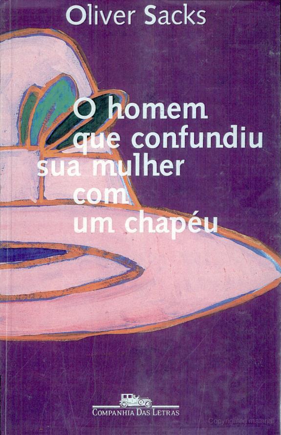 O Homem Que Confundiu Sua Mulher Com Um Chapeu