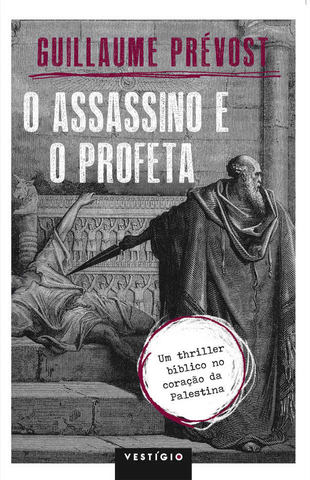 O assassino e o profeta