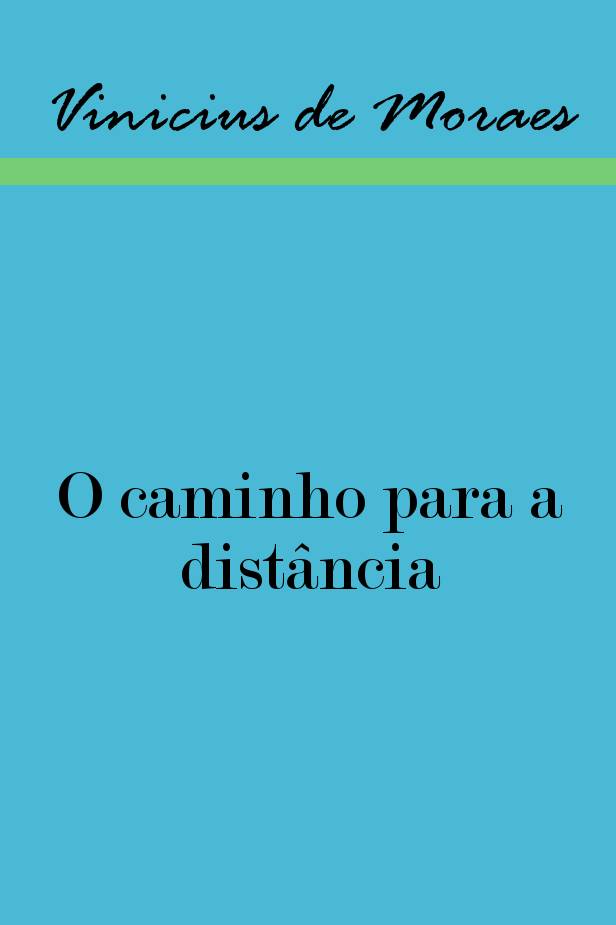 O Caminho para a Distância
