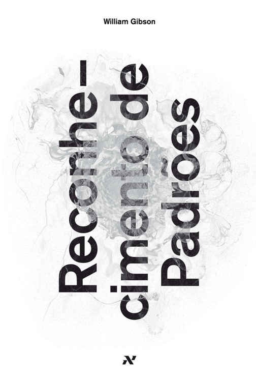 Reconhecimento de Padrões (Trilogia Blue Ant)