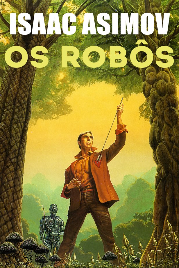 Os Robôs