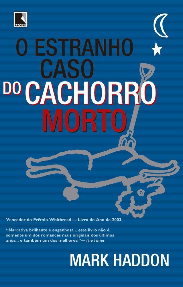 O Estranho Caso do Cachorro Morto