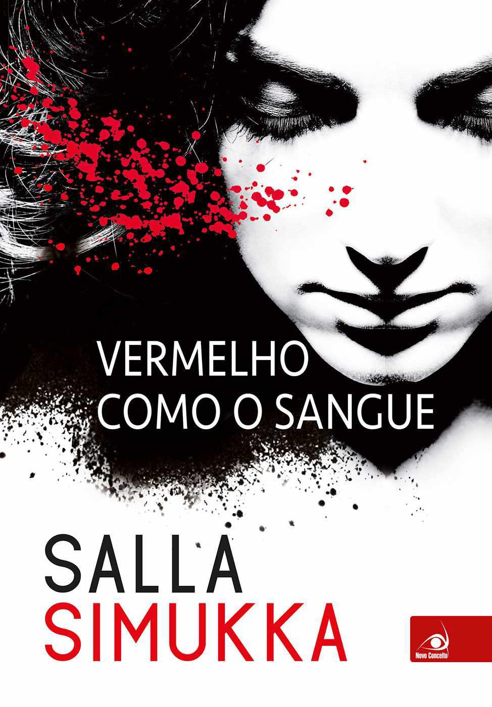 Vermelho como o Sangue (Trilogia Branca de Neve Livro 1)