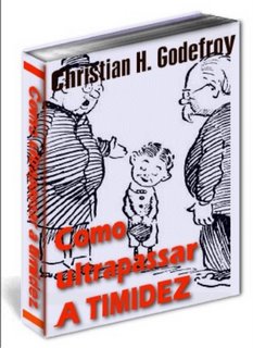 Como ultrapassar a Timidez e Criar Coragem