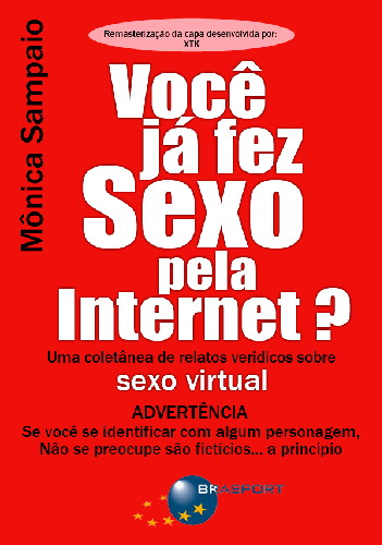 Você já fez sexo pela internet?