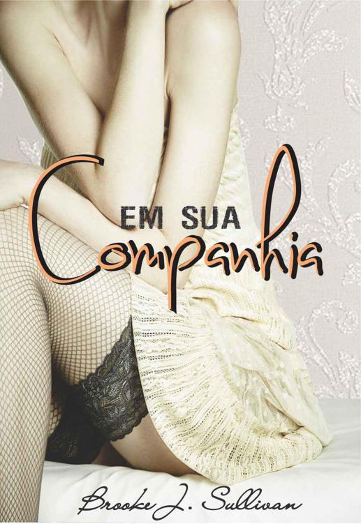 Em Sua Companhia - Trilogia Minha - Vol 1