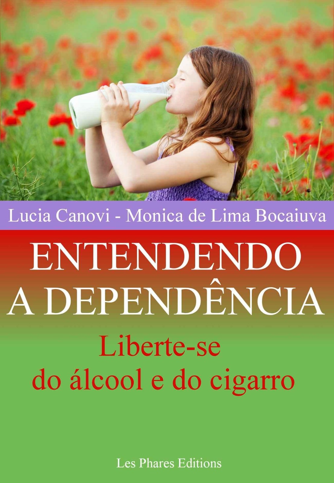 Entendendo a dependência: Liberte-se do álcool e do cigarro (Cansou de viver ? Livro 4)
