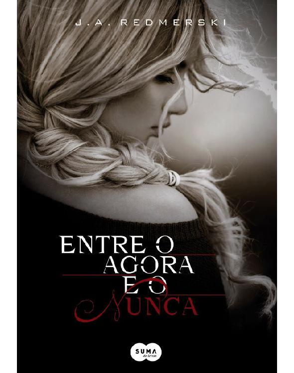 Entre o Agora e o Nunca