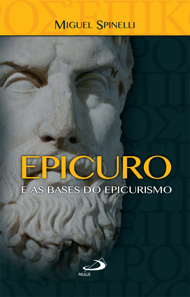 Epicuro: e as bases do epucurismo