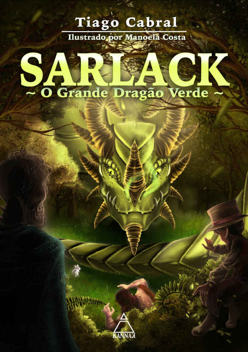 SARLACK: O Grande Dragão Verde: Versão Ilustrada